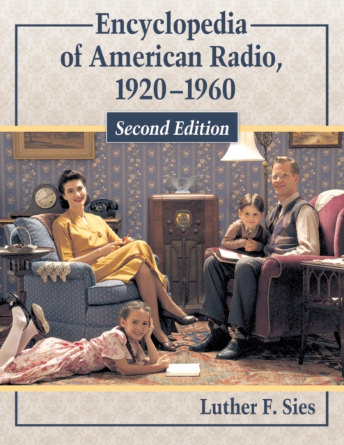 Encyclopedia of American Radio, 1920-1960, 2d ed., PDF eBook
