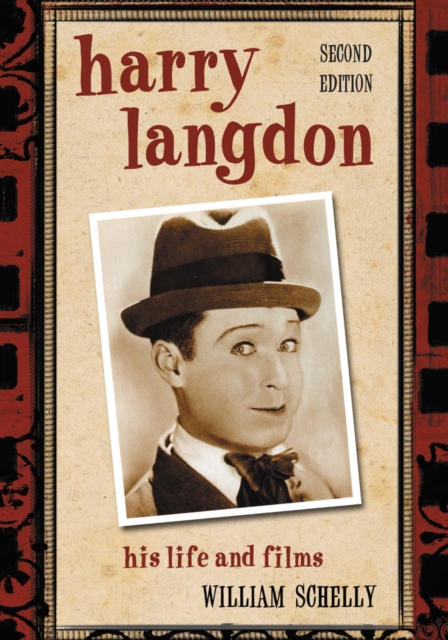Harry Langdon : His Life and Films, 2d ed., PDF eBook
