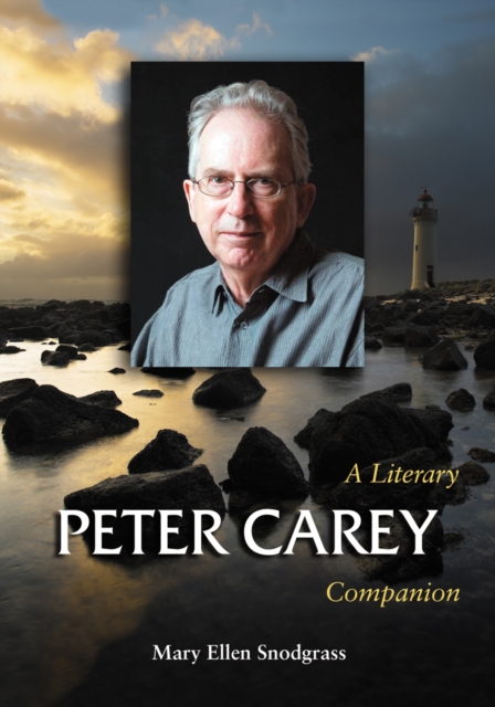 Peter Carey : A Literary Companion, PDF eBook