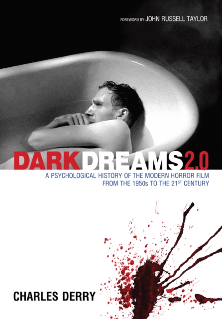 Dark Dreams 2.0 : A Psychological History of the Modern Horror Film from the 1950s to the 21st Century, PDF eBook