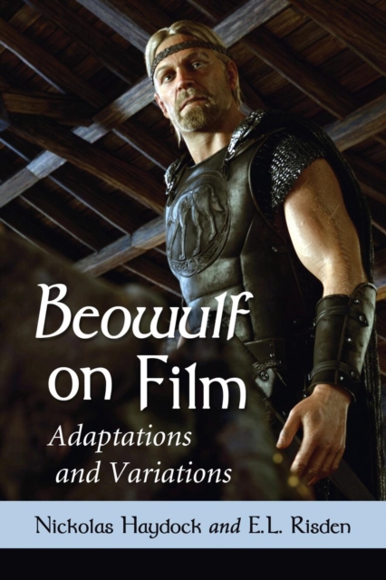 Beowulf on Film : Adaptations and Variations, Paperback / softback Book
