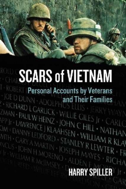 Scars of Vietnam : Personal Accounts by Veterans and Their Families, Paperback / softback Book