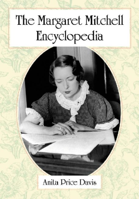 The Margaret Mitchell Encyclopedia, Paperback / softback Book