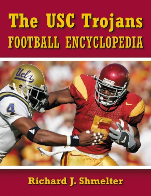 The USC Trojans Football Encyclopedia, Paperback / softback Book