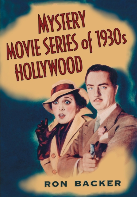 Mystery Movie Series of 1930s Hollywood, Paperback / softback Book