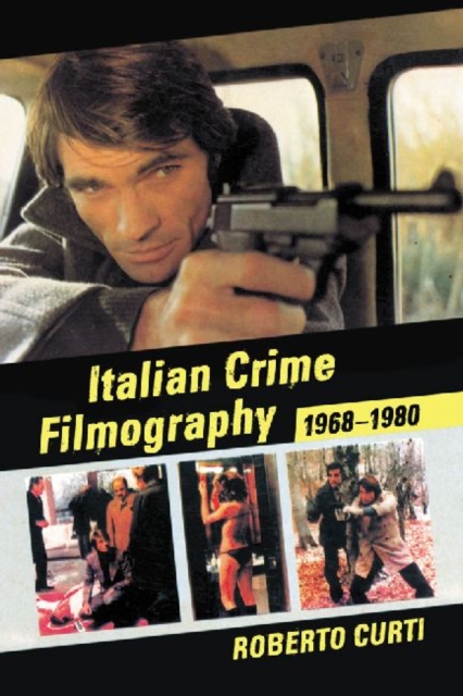 Italian Crime Filmography, 1968-1980, Paperback / softback Book