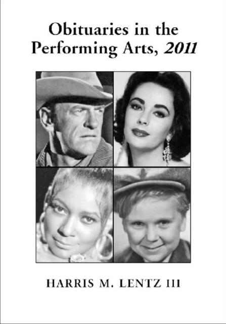 Obituaries in the Performing Arts, 2011, Paperback / softback Book