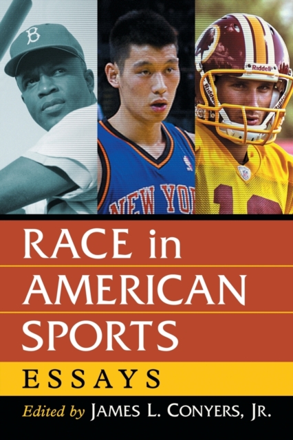 Race in American Sports : Essays, Paperback / softback Book