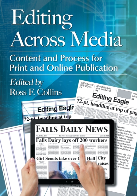 Editing across Media : Content and Process for Print and Online Publication, Paperback / softback Book