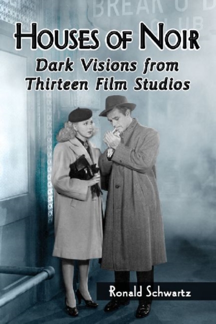 Houses of Noir : Dark Visions from Thirteen Film Studios, Paperback / softback Book