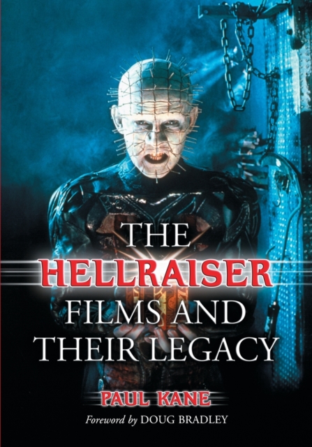 The Hellraiser Films and Their Legacy, Paperback / softback Book