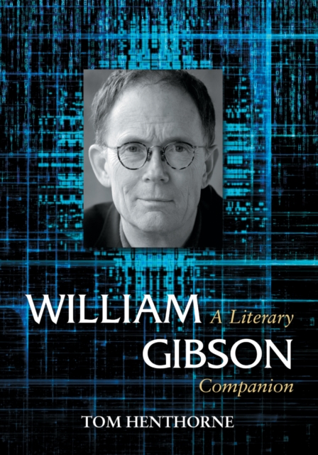 William Gibson : A Literary Companion, PDF eBook