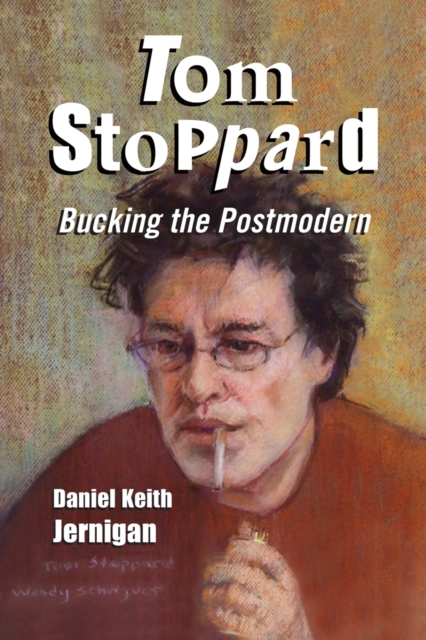 Tom Stoppard : Bucking the Postmodern, PDF eBook
