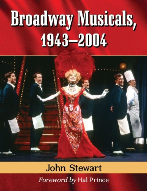 Broadway Musicals, 1943-2004, Paperback / softback Book