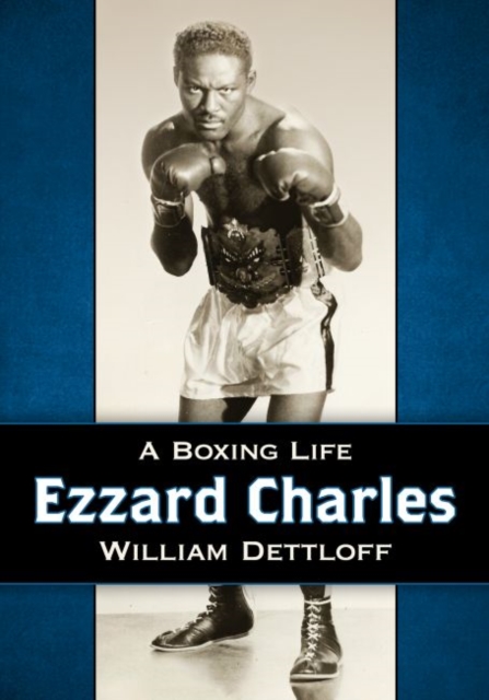 Ezzard Charles : A Boxing Life, Paperback / softback Book