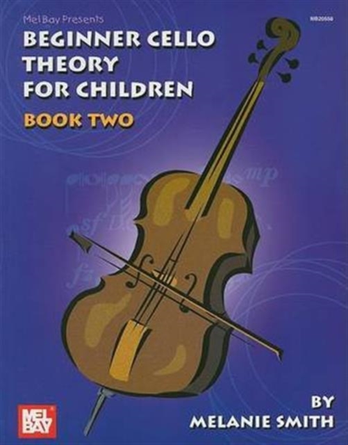 Beginner Cello Theory for Children, Book Two, Paperback Book