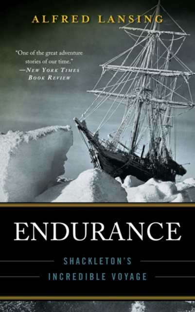 Endurance : Shackleton's Incredible Voyage, Paperback Book