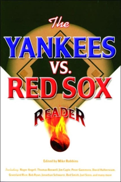 The Yankees vs. Red Sox Reader, Paperback / softback Book