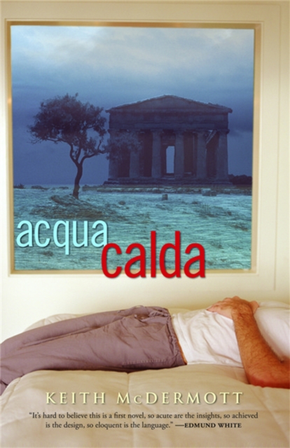 Acqua Calda : A Novel, Paperback / softback Book