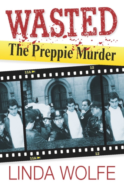 Wasted : The Preppie Murder, EPUB eBook