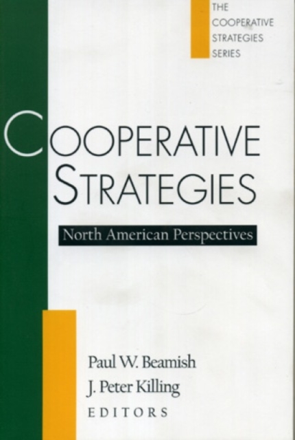 Cooperative Strategies : North American Perspectives, Hardback Book