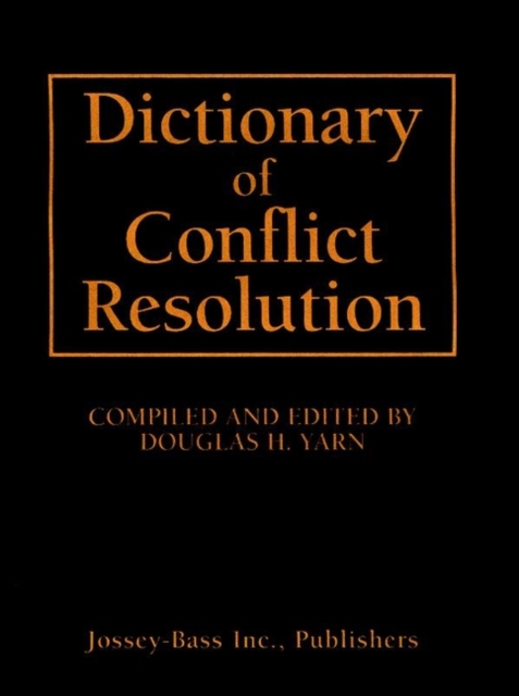 Dictionary of Conflict Resolution, Hardback Book