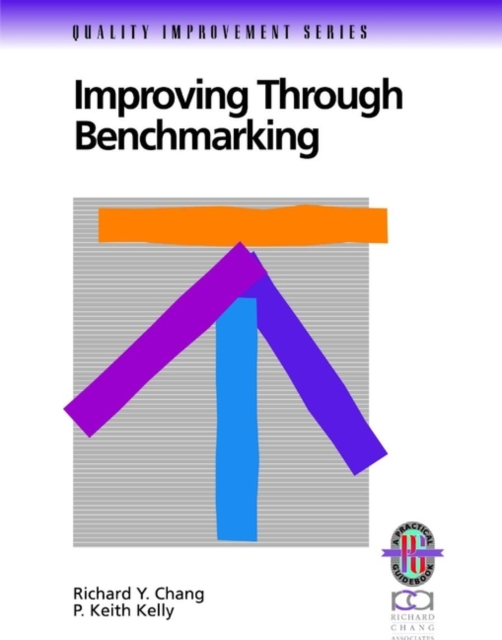 Improving Through Benchmarking, Paperback / softback Book