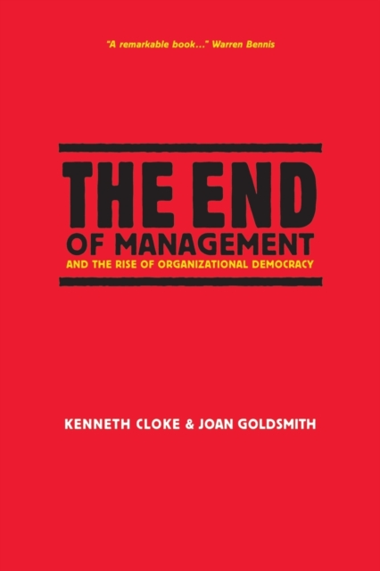 The End of Management and the Rise of Organizational Democracy, Paperback / softback Book