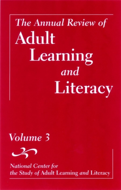 The Annual Review of Adult Learning and Literacy, Volume 3, PDF eBook