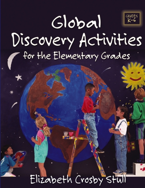 Global Discovery Activities : For the Elementary Grades, Paperback / softback Book