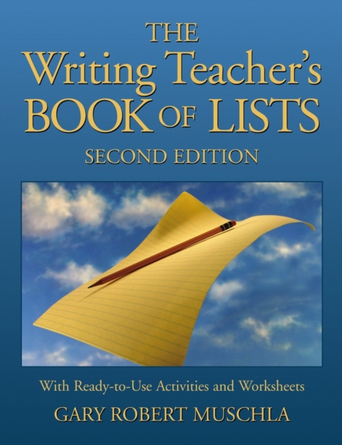 The Writing Teacher's Book of Lists : with Ready-to-Use Activities and Worksheets, Paperback / softback Book