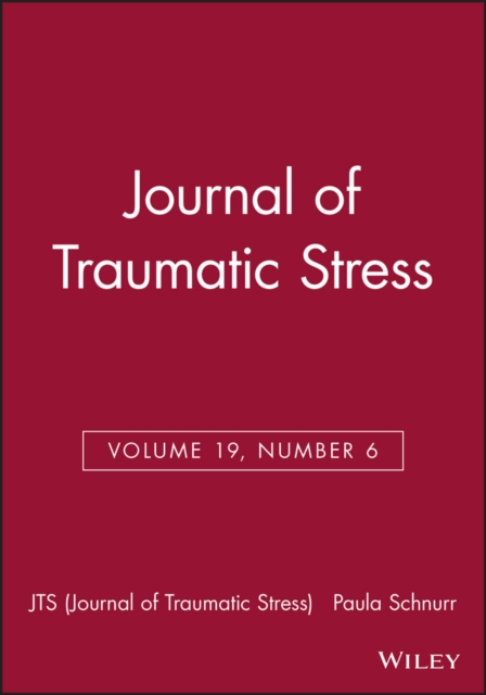 Journal of Traumatic Stress, Volume 19, Number 6, Paperback / softback Book