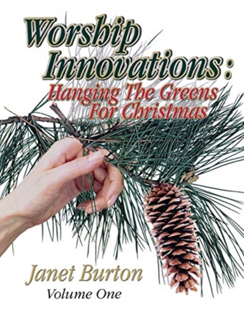 Worship Innovations - Hanging the Greens for C, Book Book