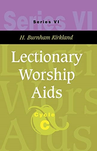 Lectionary Worship Aids : Series VI, Cycle C [With CDROM] [With CDROM] [With CDROM], Multiple-component retail product Book