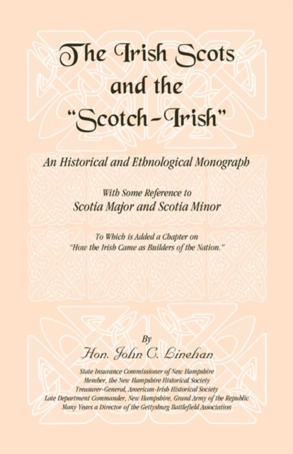 The Irish Scots and The Scotch-Irish, Paperback / softback Book