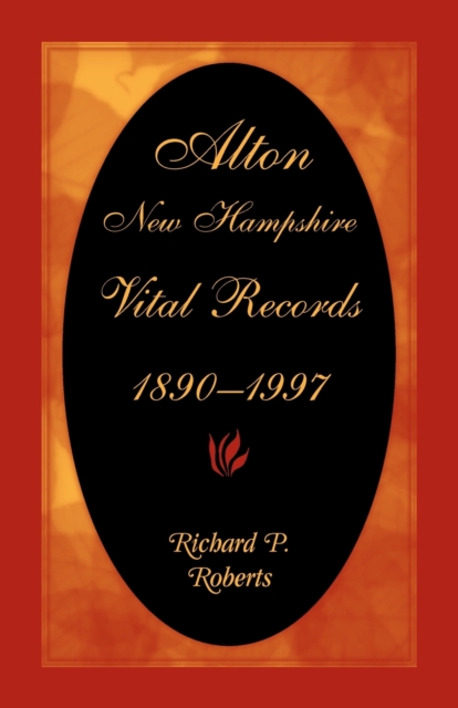 Alton, New Hampshire, Vital Records, 1890-1997, Paperback / softback Book