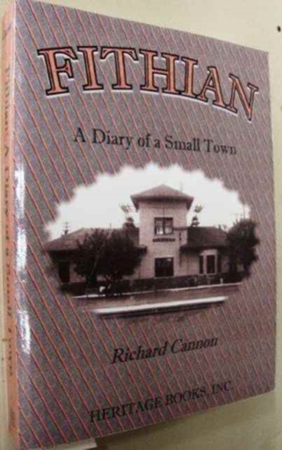 Fithian [Illinois] : A Diary of a Small Town, Paperback / softback Book