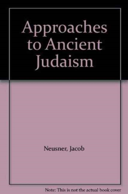 Approaches to Ancient Judaism : New Series, Hardback Book