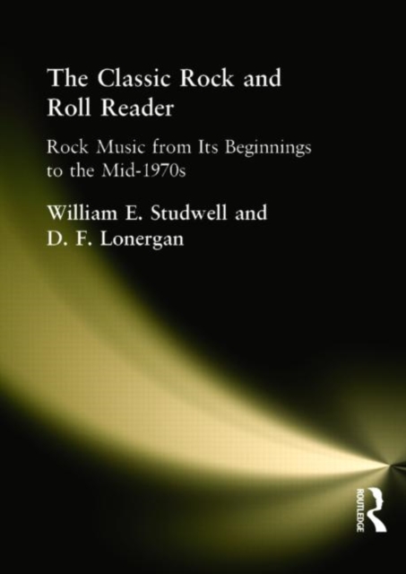 The Classic Rock and Roll Reader : Rock Music from Its Beginnings to the Mid-1970s, Paperback / softback Book