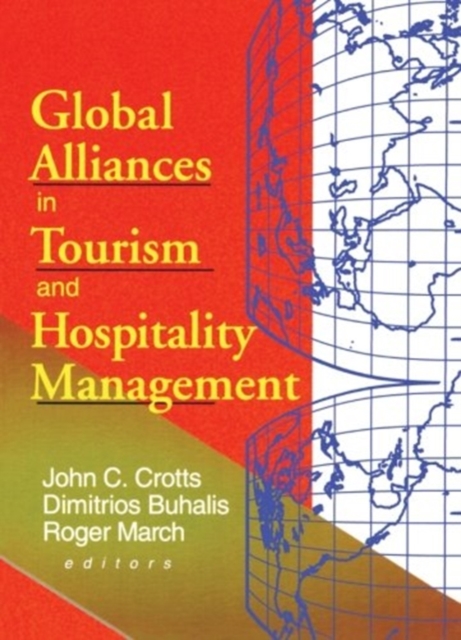 Global Alliances in Tourism and Hospitality Management, Paperback / softback Book