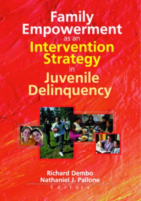 Family Empowerment as an Intervention Strategy in Juvenile Delinquency, Paperback / softback Book