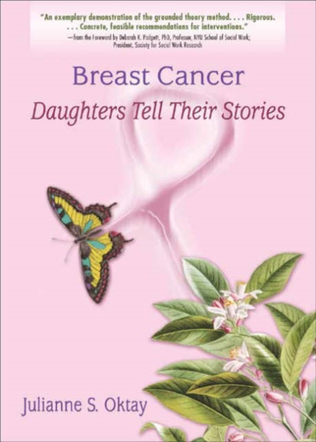 Breast Cancer : Daughters Tell Their Stories, Hardback Book