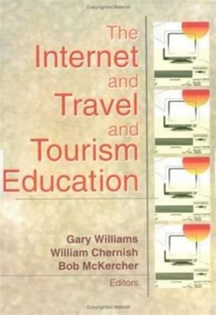 The Internet and Travel and Tourism Education, Paperback / softback Book
