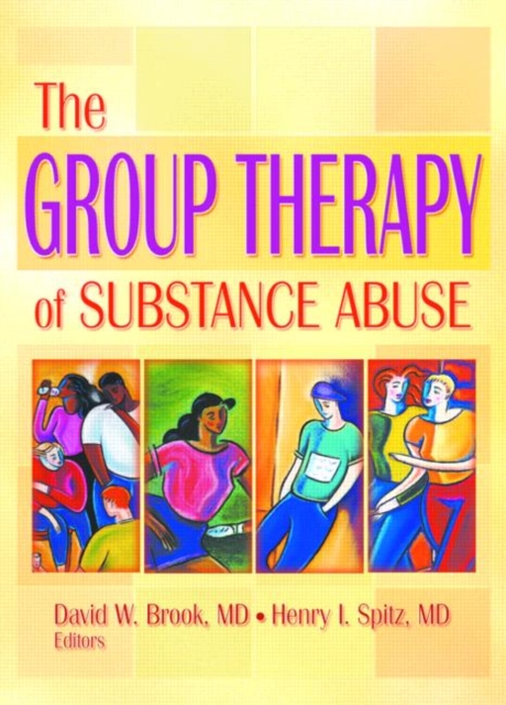 The Group Therapy of Substance Abuse, Paperback / softback Book