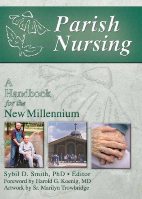Parish Nursing : A Handbook for the New Millennium, Paperback / softback Book