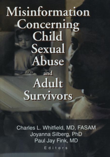 Misinformation Concerning Child Sexual Abuse and Adult Survivors, Paperback / softback Book