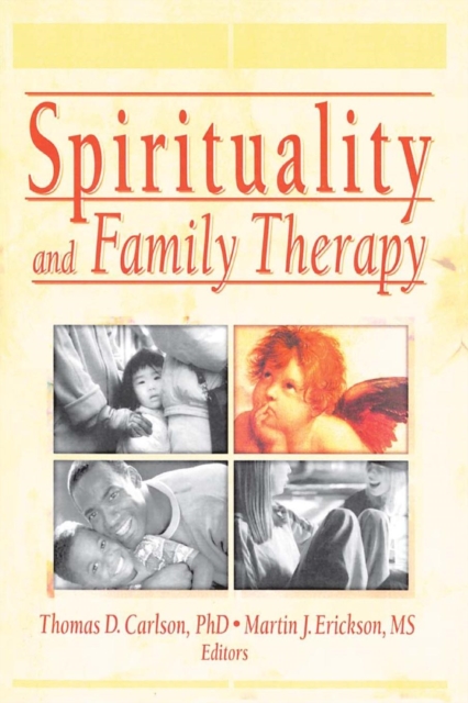Spirituality and Family Therapy, Paperback / softback Book