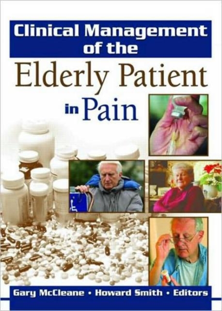 Clinical Management of the Elderly Patient in Pain, Hardback Book