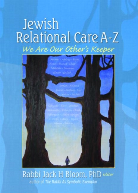Jewish Relational Care A-Z : We Are Our Other's Keeper, Hardback Book