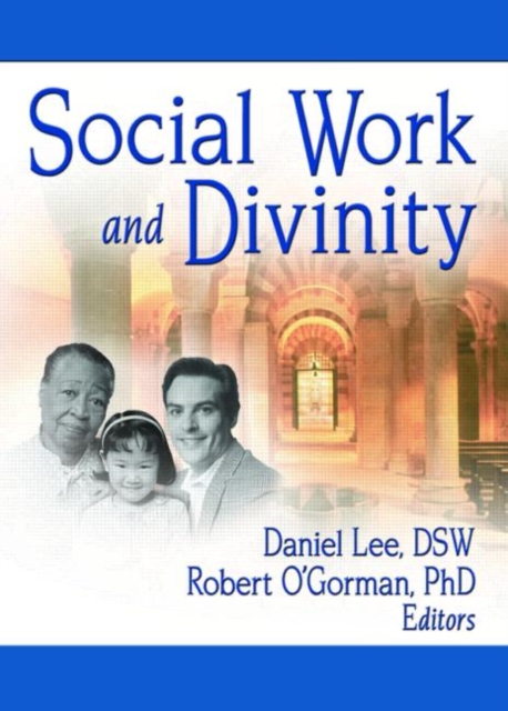 Social Work and Divinity, Hardback Book